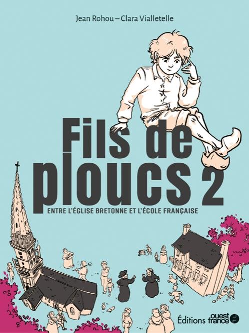 Couverture de l'album Fils de ploucs 2 Entre l'église bretonne et l'école française
