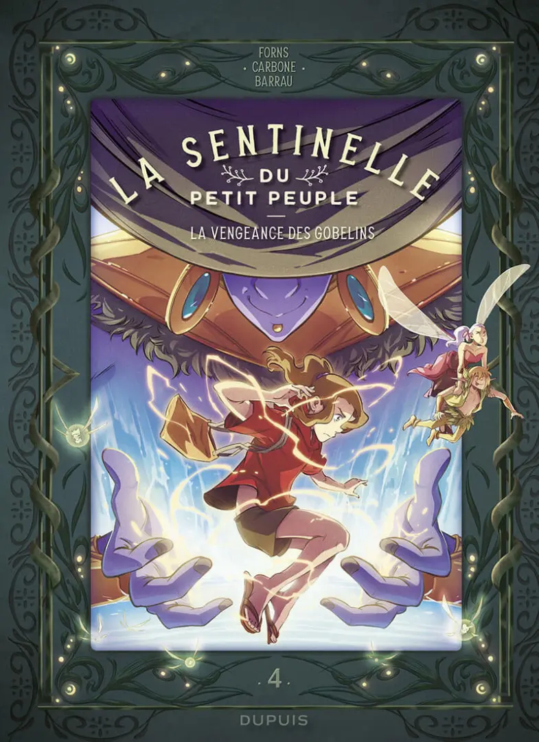 Couverture de l'album La sentinelle du Petit Peuple Tome 4 La vengeance des Gobelins