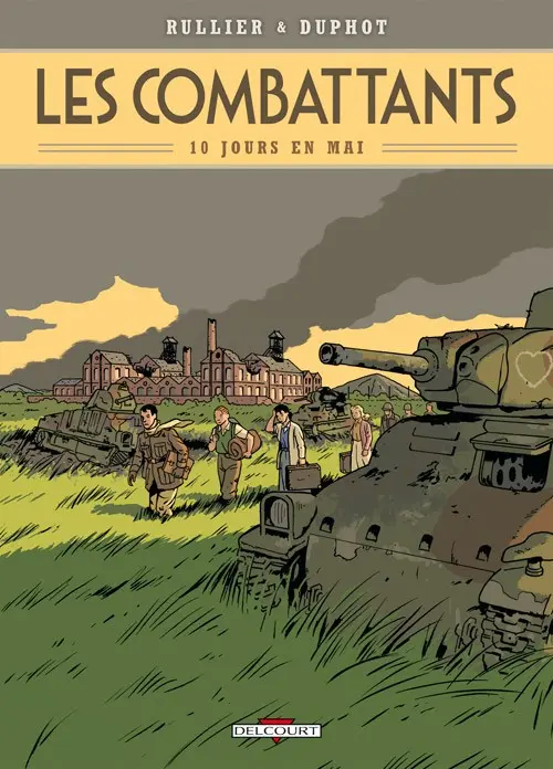Couverture de l'album Les Combattants Tome 1 Dix jours en mai