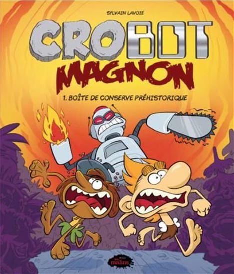 Couverture de l'album Crobot Magnon 1 Boîte de conserve préhistorique