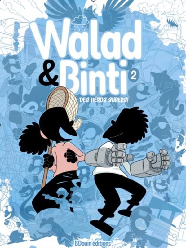 Couverture de l'album Walad & Binti 2 Des héros supers !