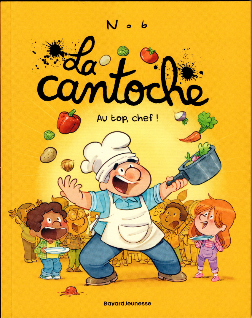 Couverture de l'album La Cantoche Tome 10 Au top, chef !