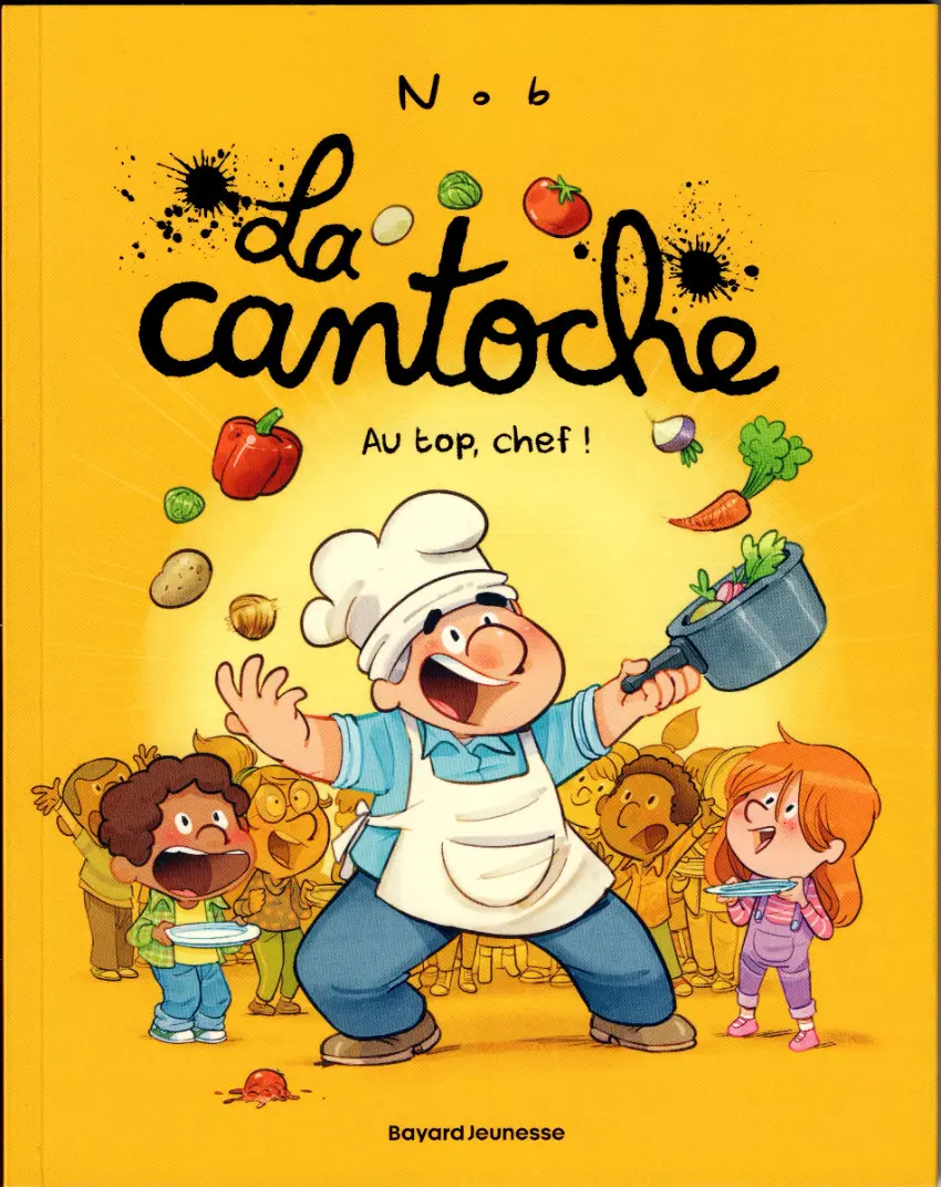 Couverture de l'album La Cantoche Tome 10 Au top, chef !