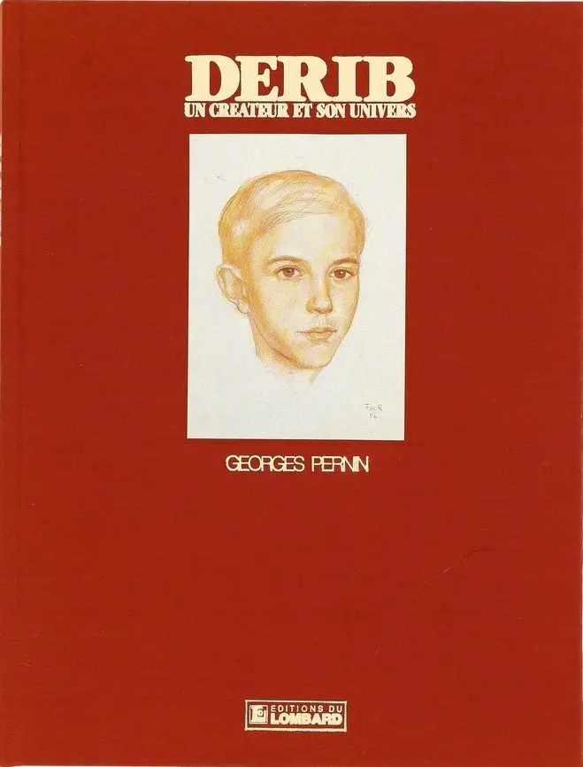 Couverture de l'album Derib : un créateur et son univers Derib : un créateur et son univers
