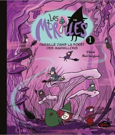 Couverture de l'album Les Morilles 1 Pagaille dans la forêt des Marmillons