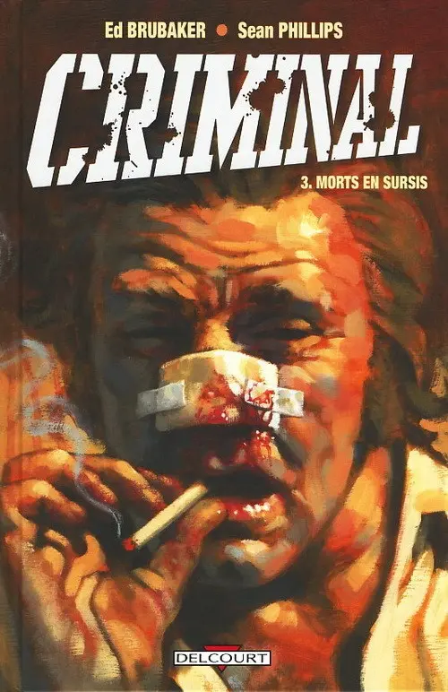 Couverture de l'album Criminal Tome 3 Morts en sursis