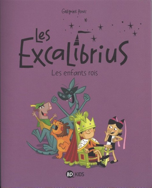 Couverture de l'album Les Excalibrius Tome 1 Les enfants rois