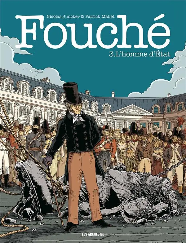 Couverture de l'album Fouché Tome 3 L'homme d'État