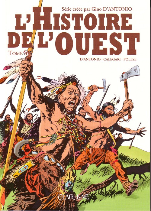 Couverture de l'album L'Histoire de l'Ouest Tome 4