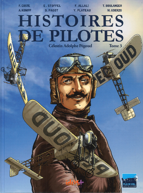 Couverture de l'album Histoires de pilotes Tome 3 Célestin Adolphe Pégoud