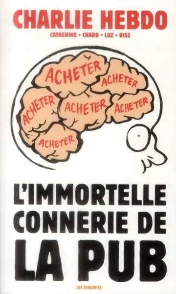 Couverture de l'album L'Immortelle connerie de la pub