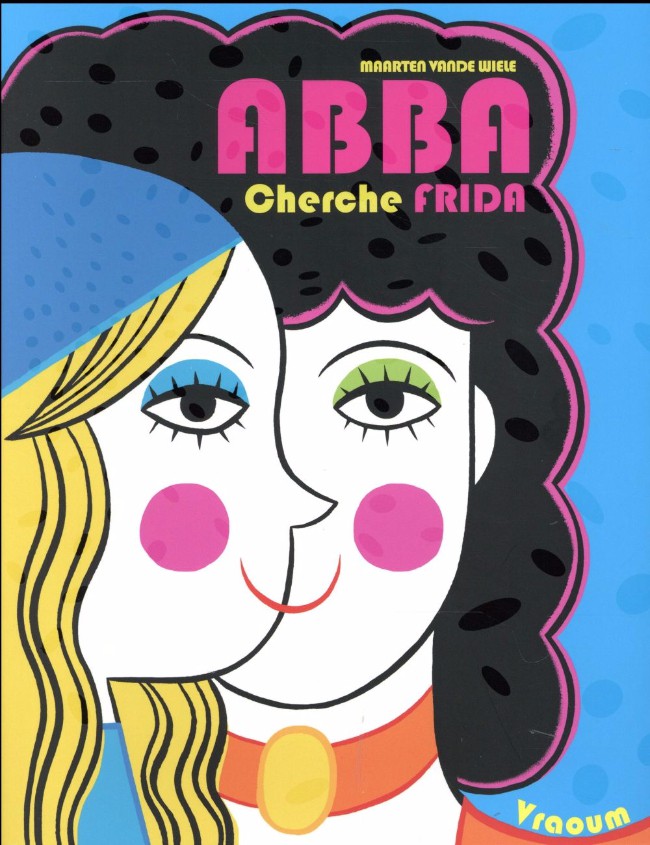 Couverture de l'album Abba cherche Frida