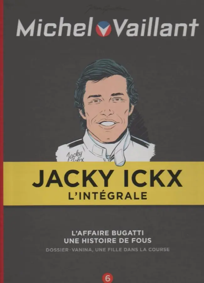 Couverture de l'album Michel Vaillant Jacky Ickx L'Intégrale Tome 6