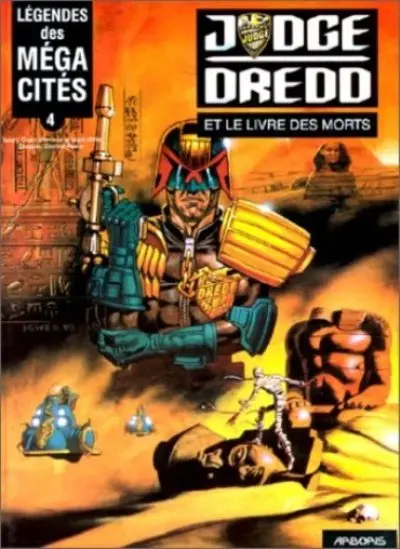 Couverture de l'album Légendes des Méga-cités Tome 4 Judge Dredd et le livre des morts