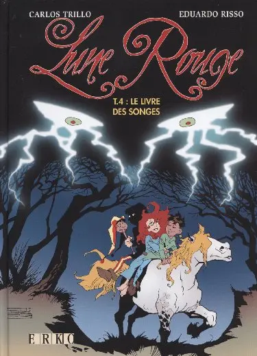 Couverture de l'album Lune rouge Tome 4 Le livre des songes