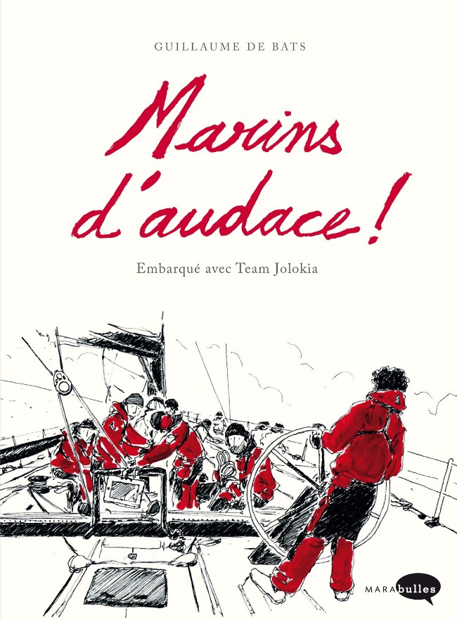 Couverture de l'album Marins d'Audace ! : Embarqués avec Team Jolokia