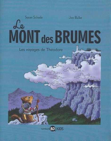Couverture de l'album Le Mont des brumes Tome 1 Les voyages de Théodore