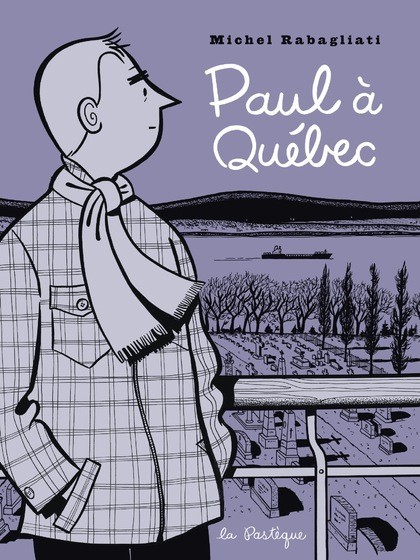Couverture de l'album Paul Tome 6 Paul à Québec