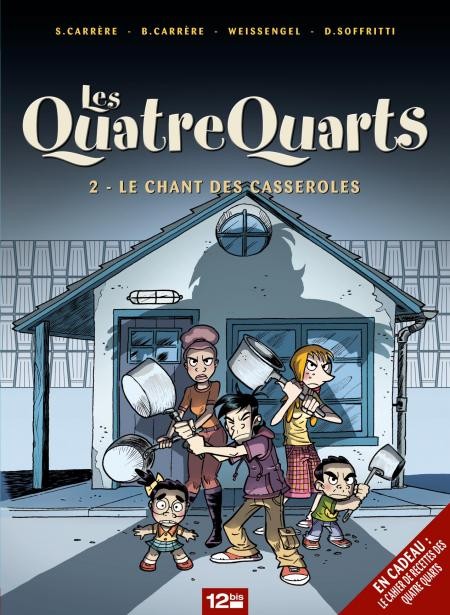 Couverture de l'album Les Quatre Quarts Tome 2 Le chant des casseroles