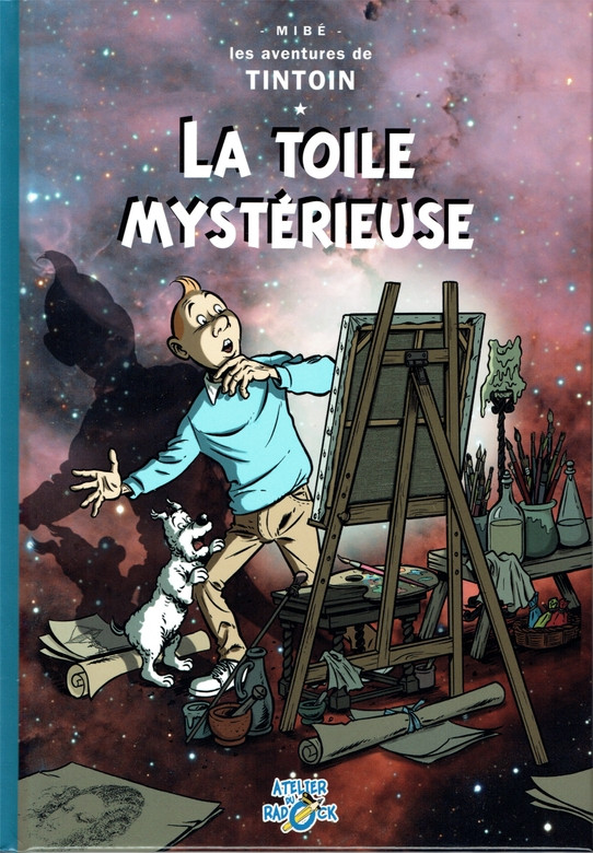 Couverture de l'album Radock V Les aventures de TINTOIN - La toile mystérieuse