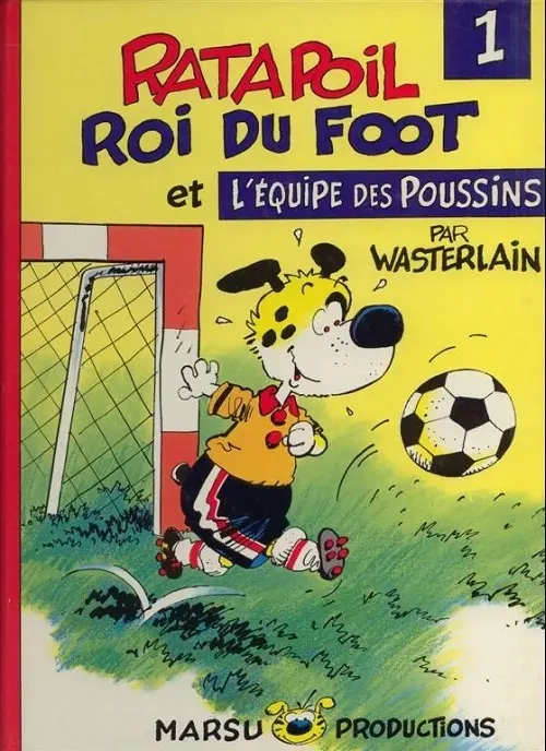 Couverture de l'album Ratapoil Tome 1 Roi du foot et l'équipe des poussins