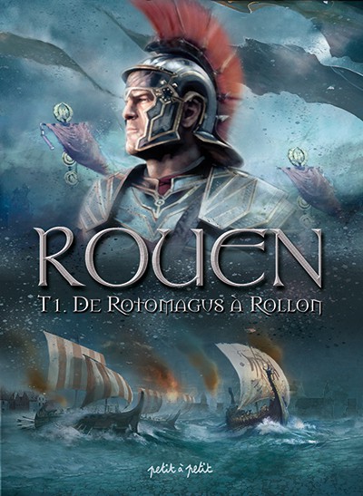 Couverture de l'album Rouen Tome 1 De Rotomagus à Rollon