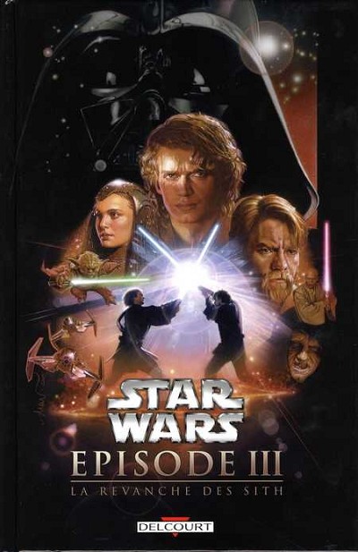Couverture de l'album Star Wars Épisode III La revanche des Sith