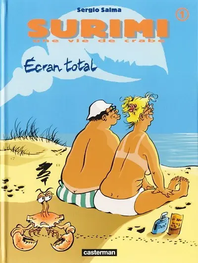 Couverture de l'album Surimi - Une vie de crabe Tome 1 Ecran total