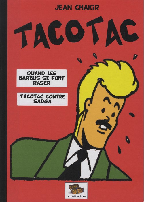 Couverture de l'album Tacotac Quand les barbus se font raser / Tacotac contre Sadga