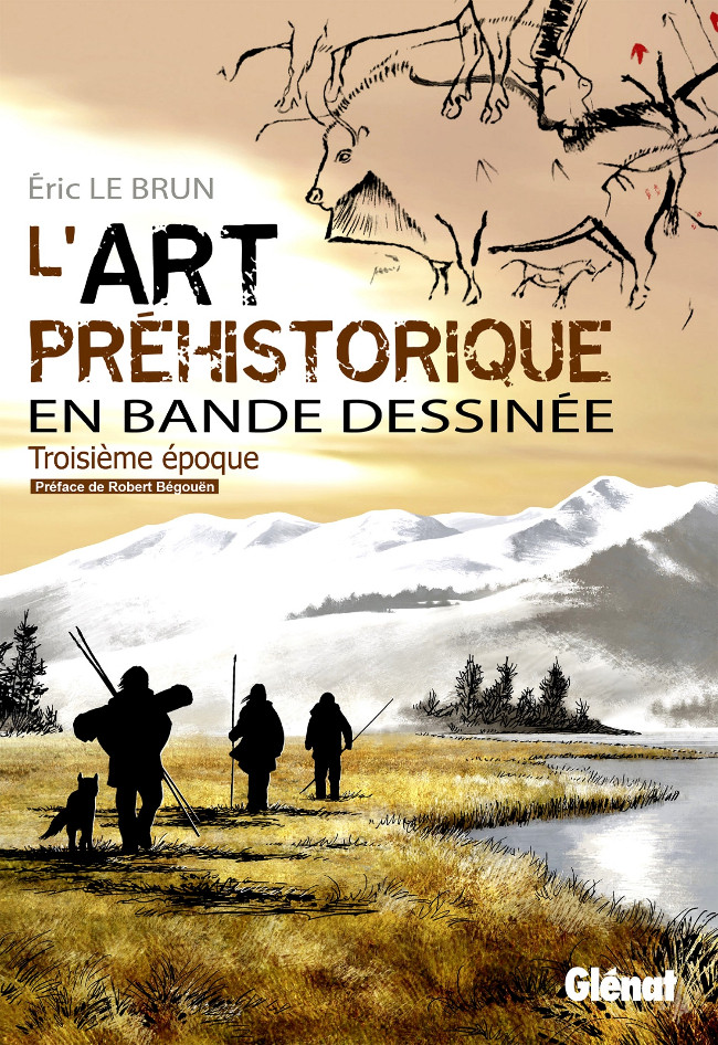 Couverture de l'album L'Art préhistorique en Bande Dessinée Troisième époque