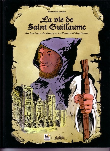 Couverture de l'album La Vie de Saint Guillaume