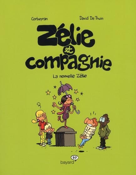 Couverture de l'album Zélie et compagnie Tome 5 La nouvelle Zélie