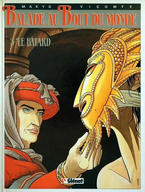 Couverture de l'album Balade au Bout du monde Tome 3 Le bâtard