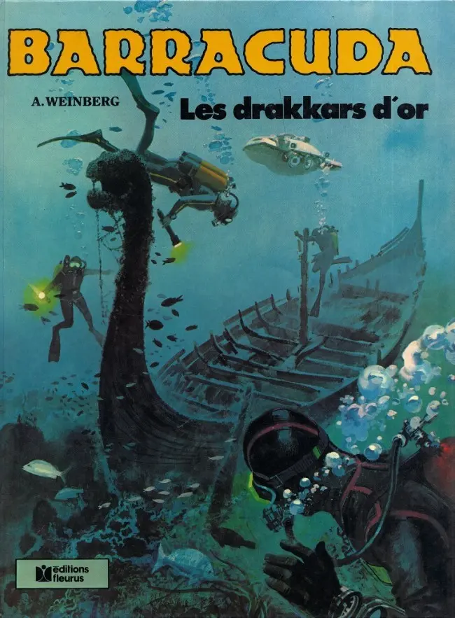 Couverture de l'album Barracuda Tome 1 Les drakkars d'or