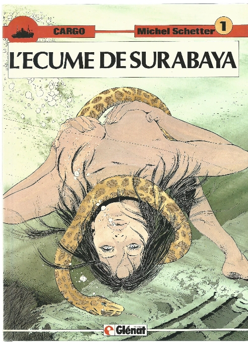 Couverture de l'album Cargo Tome 1 L'écume de Surabaya