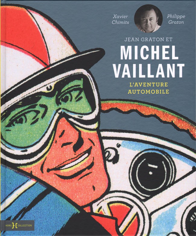 Couverture de l'album Jean Graton et Michel Vaillant - L'aventure automobile