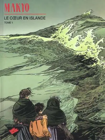 Couverture de l'album Le Cœur en Islande Tome 1