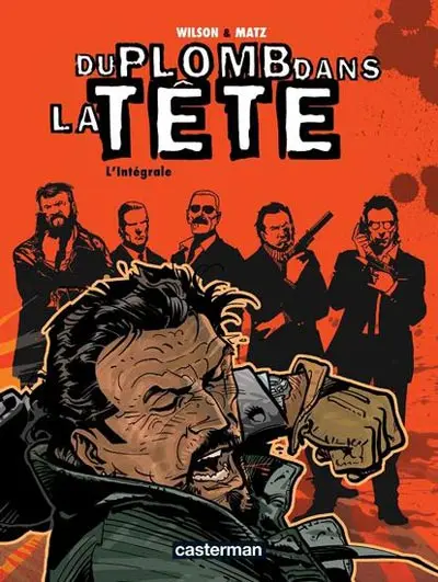 Couverture de l'album Du plomb dans la tête L'intégrale