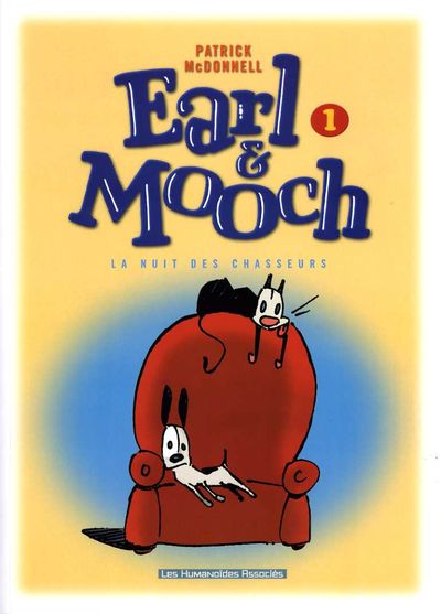 Couverture de l'album Earl & Mooch Tome 1 La nuit des chasseurs