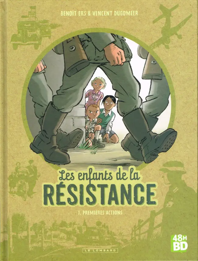 Couverture de l'album Les Enfants de la Résistance Tome 1 Premières actions