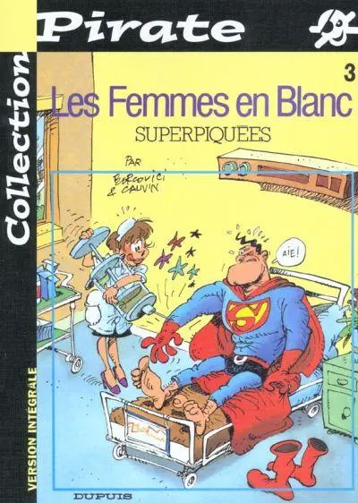 Couverture de l'album Les Femmes en Blanc Tome 3 Superpiquées