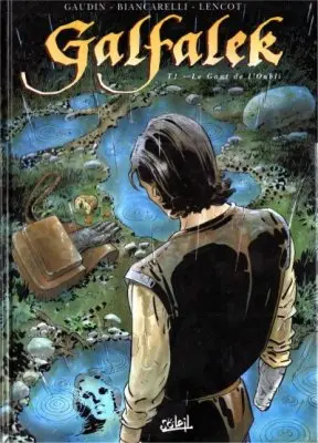 Couverture de l'album Galfalek Tome 1 Le gant de l'oubli