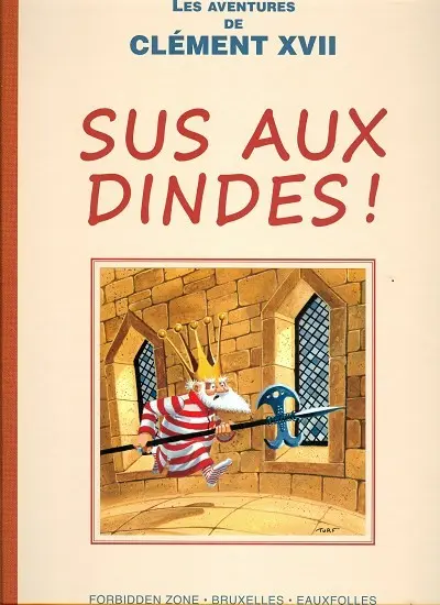 Couverture de l'album La Nef des fous Tome 9 Sus aux dindes !
