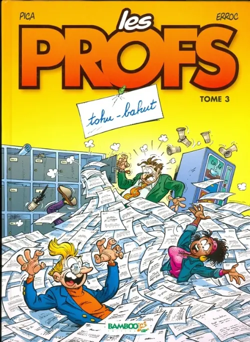 Couverture de l'album Les Profs Tome 3 Tohu-bahut