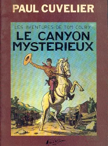 Couverture de l'album Les aventures de Tom Colby Le canyon mystérieux