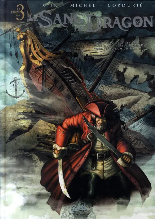 Couverture de l'album Le Sang du dragon Intégrale Tomes 1 à 3