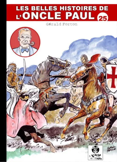 Couverture de l'album Les Belles histoires de l'Oncle Paul Tome 25