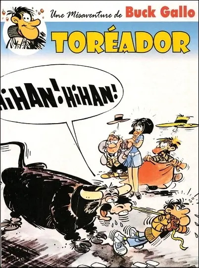Couverture de l'album Une mésaventure de Buck Gallo Tome 6 Toréador