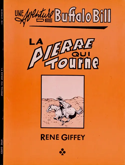 Couverture de l'album Buffalo Bill (Une aventure de) Tome 3 La pierre qui tourne