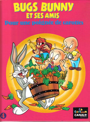 Couverture de l'album Bugs Bunny et ses amis Tome 4 Pour une poignée de carottes